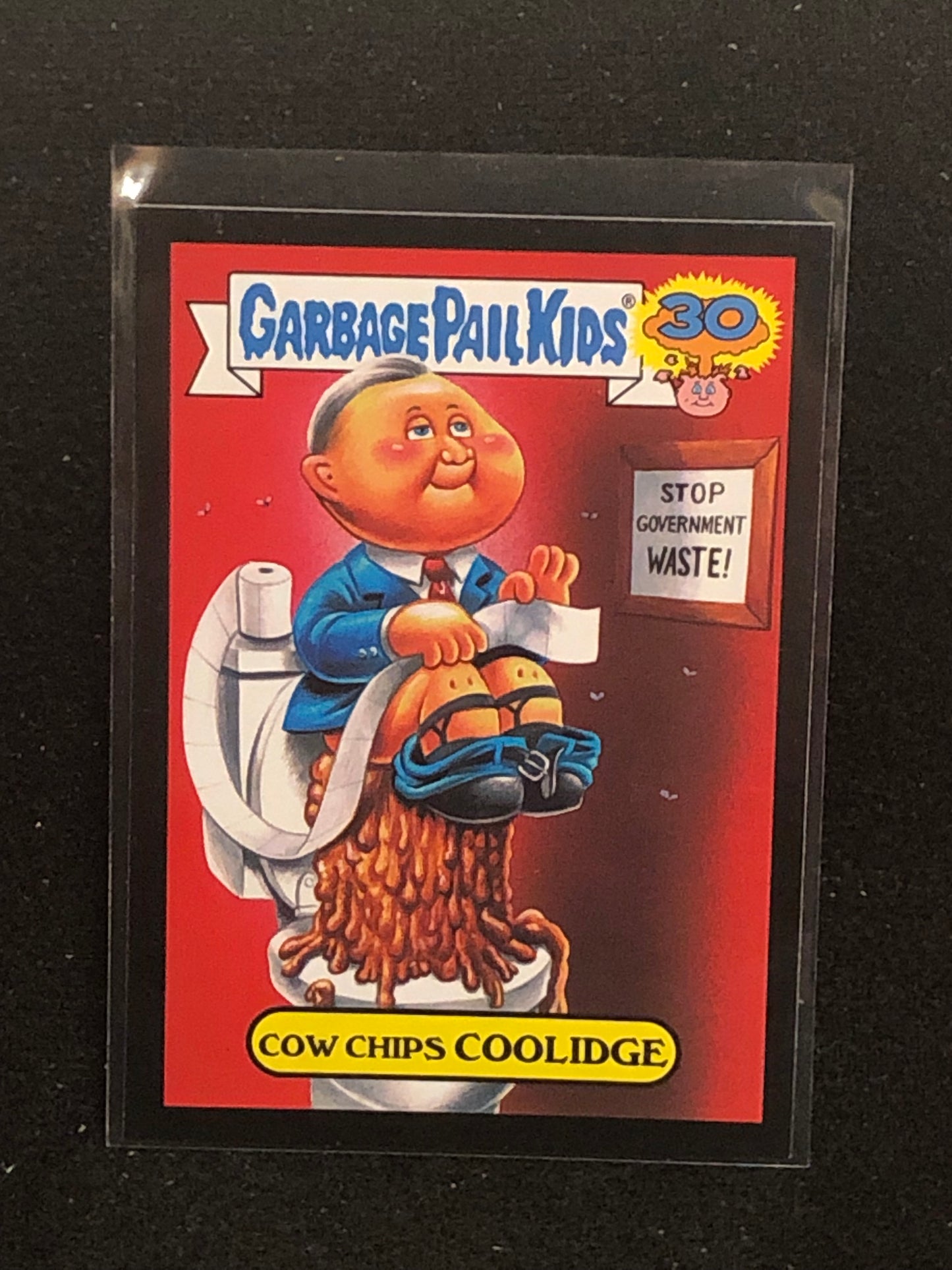 Garbage Pail Kids 30th Anniversary U-PICK Garbage Pail Presidents Black Border Singles