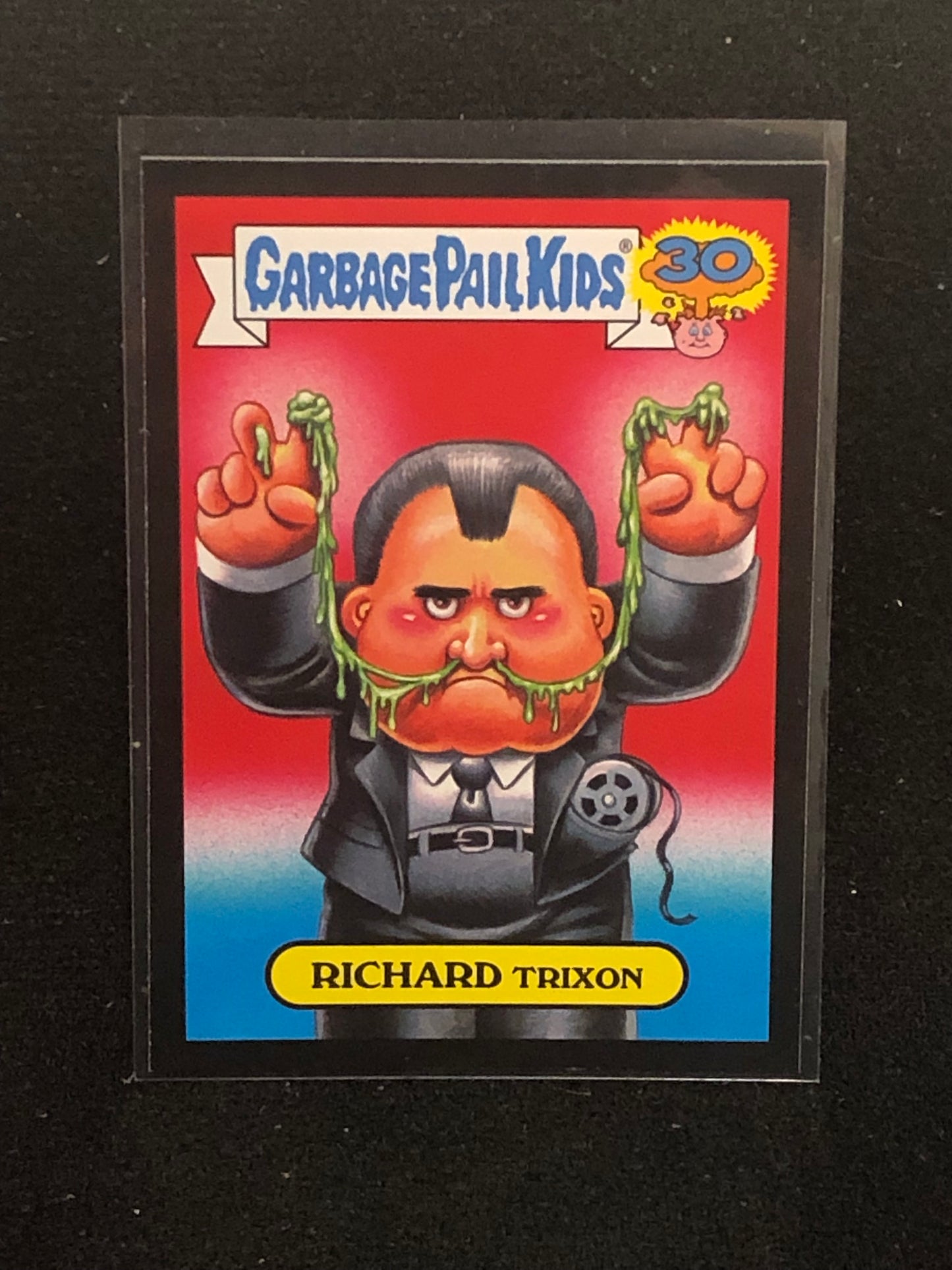 Garbage Pail Kids 30th Anniversary U-PICK Garbage Pail Presidents Black Border Singles