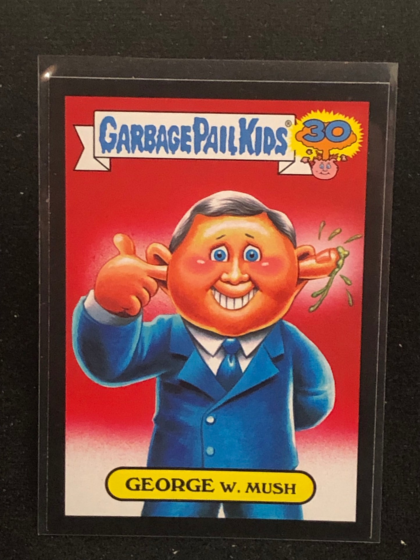 Garbage Pail Kids 30th Anniversary U-PICK Garbage Pail Presidents Black Border Singles