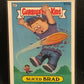 Garbage Pail Kids Original Series 11 (os11) 437a Sliced Brad