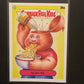 Garbage Pail Kids Food Fight U-PICK Base Singles 1a-50b