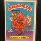Garbage Pail Kids Original Series 1 (os1) 20a Swell Mel