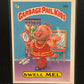 Garbage Pail Kids Original Series 1 (os1) 20a Swell Mel
