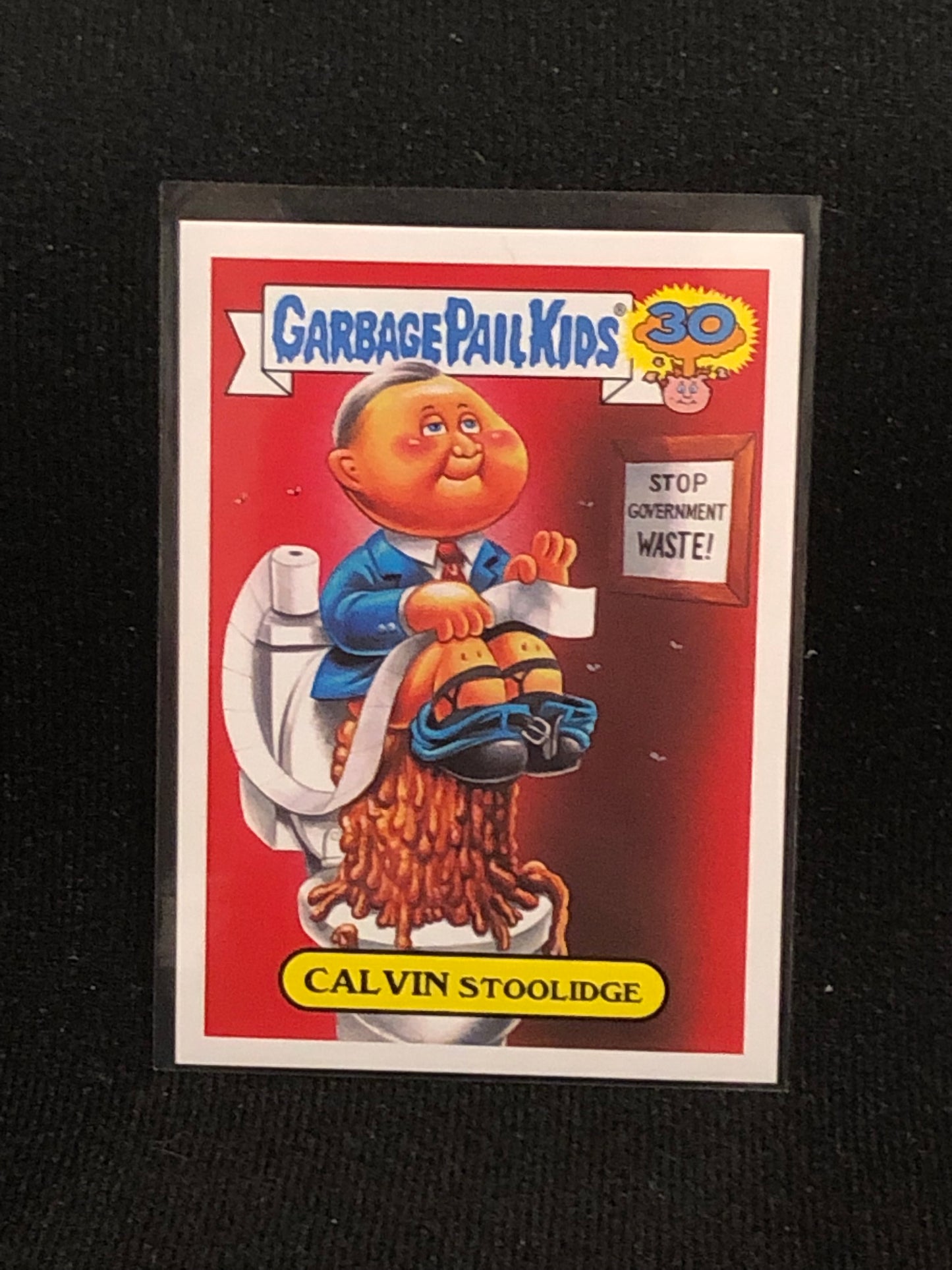 Garbage Pail Kids 30th Anniversary U-PICK Garbage Pail Presidents Base Singles